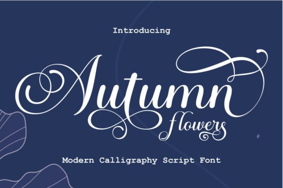 Autumn Flowers Font for Editorial Design and Creative Typography