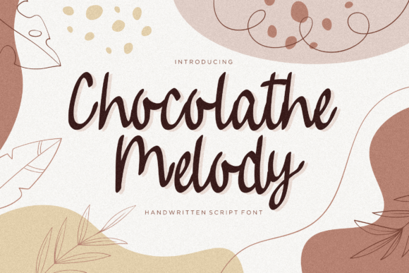 Chocolathe Melody Font for Small Business Branding