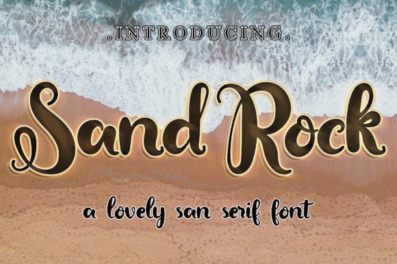 Sand Rock: The Script Font That Elevates Your Brand
